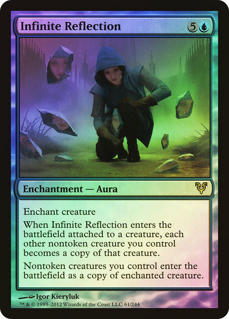 Infinite Reflection\nAvacyn Restored\nSingle\nMagic The Gathering