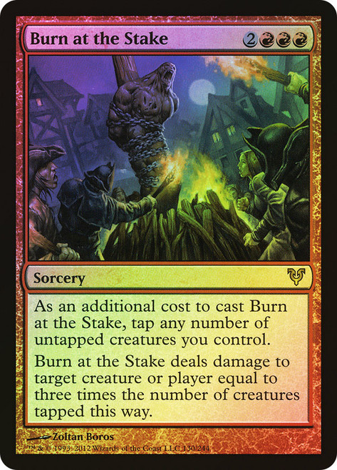 Burn at the Stake\nAvacyn Restored\nSingle\nMagic The Gathering