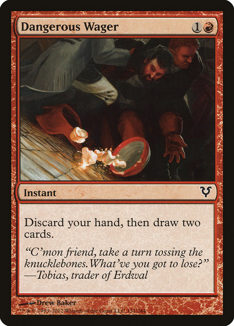 Dangerous Wager\nAvacyn Restored\nSingle\nMagic The Gathering