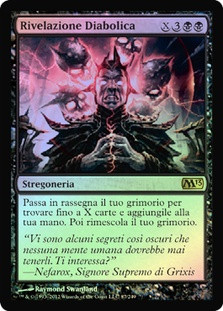 Diabolic Revelation
Magic 2013 Core Set (Foil) - Italian
Single
Magic The Gathering