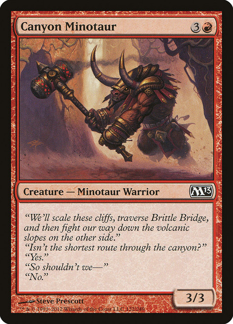 Canyon Minotaur\nMagic 2013 Core Set\nSingle\nMagic The Gathering