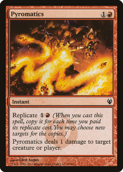 Pyromatics\nDuel Decks: Izzet vs. Golgari\nSingle\nMagic The Gathering