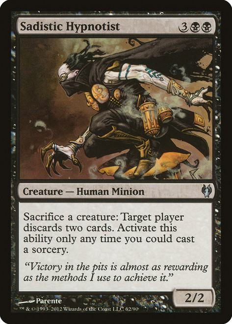 Sadistic Hypnotist\nDuel Decks: Izzet vs. Golgari\nSingle\nMagic The Gathering