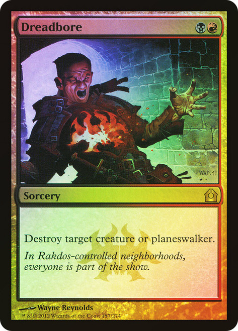 Dreadbore\nReturn to Ravnica\nSingle\nMagic The Gathering