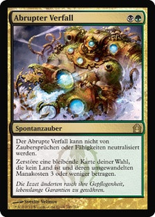Abrupt Decay
Return to Ravnica - German
Single
Magic The Gathering