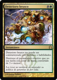 Abrupt Decay
Return to Ravnica - Spanish
Single
Magic The Gathering