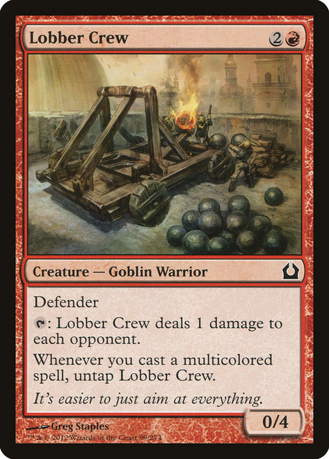 Lobber Crew\nReturn to Ravnica\nSingle\nMagic The Gathering