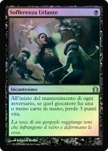 Shrieking Affliction
Return to Ravnica (Foil) - Italian
Single
Magic The Gathering