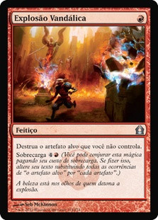 Vandalblast
Return to Ravnica - Portuguese
Single
Magic The Gathering