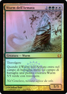Armada Wurm
Return to Ravnica (Foil) - Italian
Single
Magic The Gathering