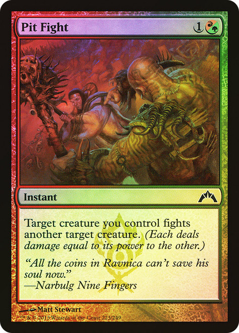 Pit Fight\nGatecrash\nSingle\nMagic The Gathering