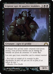 Ogre Slumlord
Gatecrash - French
Single
Magic The Gathering
