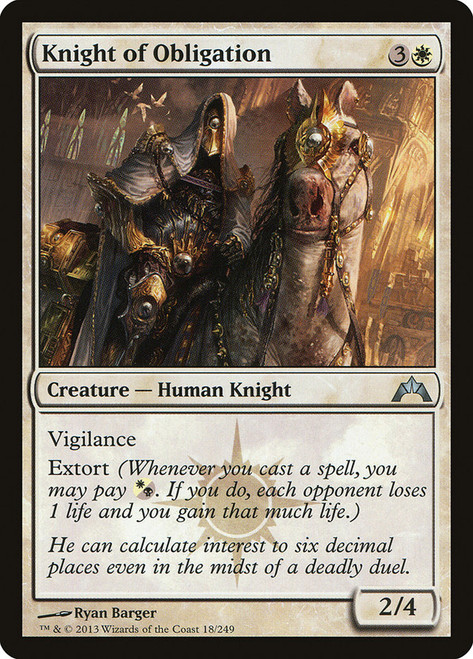 Knight of Obligation\nGatecrash\nSingle\nMagic The Gathering