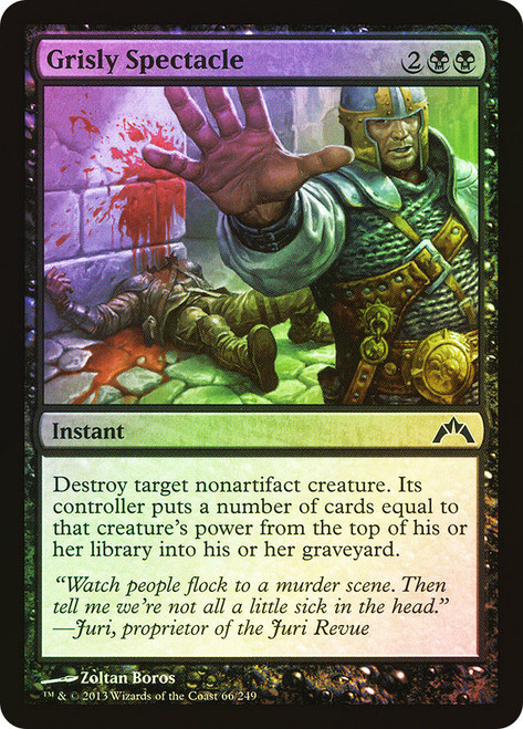 Grisly Spectacle\nGatecrash\nSingle\nMagic The Gathering
