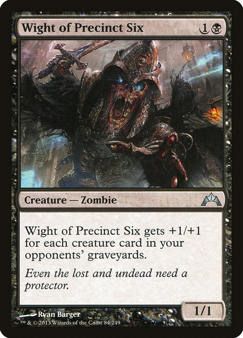 Wight of Precinct Six\nGatecrash\nSingle\nMagic The Gathering