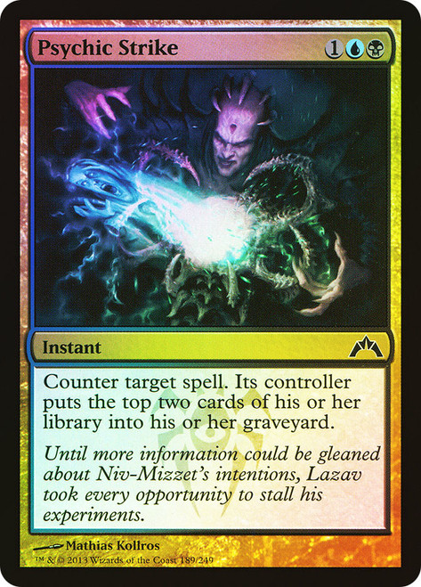 Psychic Strike\nGatecrash\nSingle\nMagic The Gathering