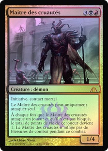 Master of Cruelties
Dragon's Maze (Foil) - French
Single
Magic The Gathering