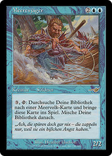 Seahunter
Nemesis - German
Single
Magic The Gathering