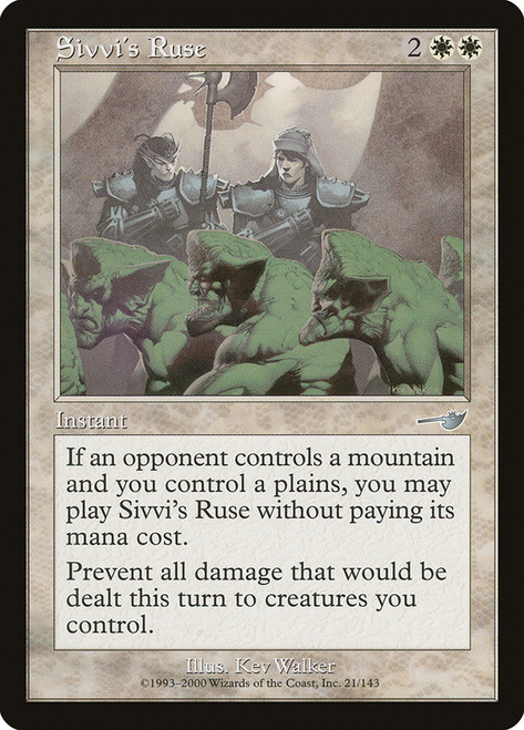 Sivvi's Ruse\nNemesis\nSingle\nMagic The Gathering