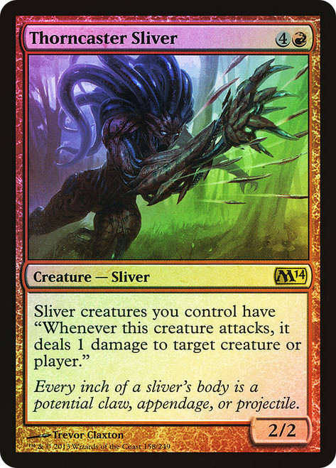 Thorncaster Sliver\nMagic 2014 Core Set\nSingle\nMagic The Gathering