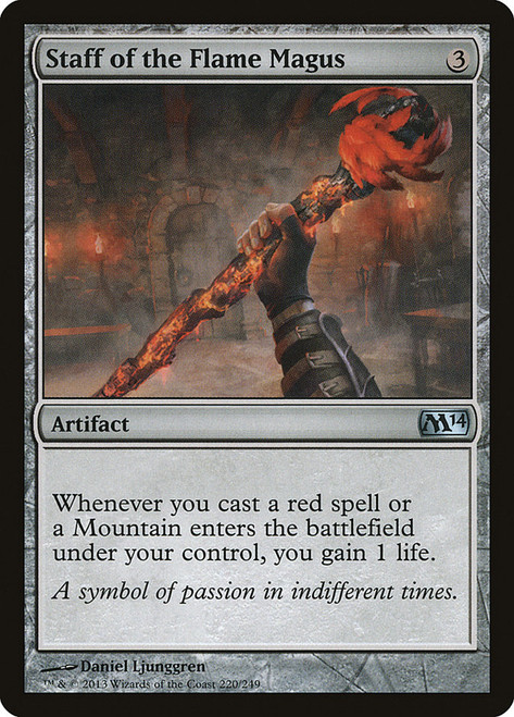 Staff of the Flame Magus\nMagic 2014 Core Set\nSingle\nMagic The Gathering