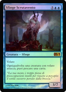 Windreader Sphinx
Magic 2014 Core Set (Foil) - Italian
Single
Magic The Gathering