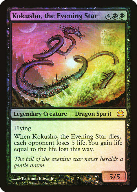 Kokusho, the Evening Star\nModern Masters: 2013 Edition\nSingle\nMagic The Gathering