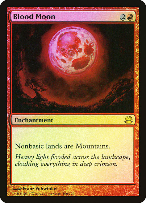Blood Moon\nModern Masters: 2013 Edition\nSingle\nMagic The Gathering