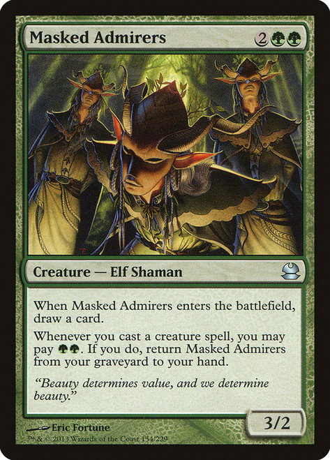 Masked Admirers\nModern Masters: 2013 Edition\nSingle\nMagic The Gathering