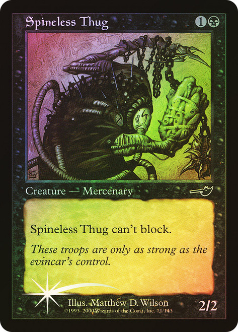Spineless Thug\nNemesis\nSingle\nMagic The Gathering