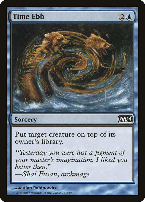 Time Ebb\nMagic 2014 Core Set\nSingle\nMagic The Gathering