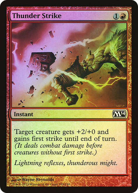 Thunder Strike\nMagic 2014 Core Set\nSingle\nMagic The Gathering