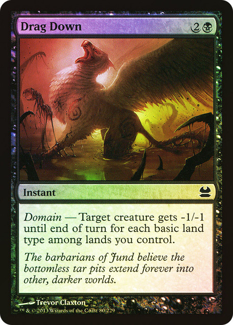 Drag Down\nModern Masters: 2013 Edition\nSingle\nMagic The Gathering