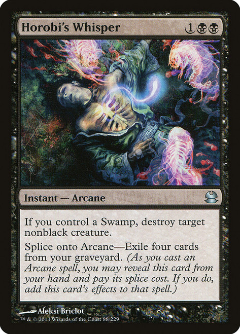 Horobi's Whisper\nModern Masters: 2013 Edition\nSingle\nMagic The Gathering