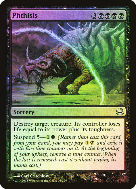 Phthisis\nModern Masters: 2013 Edition\nSingle\nMagic The Gathering