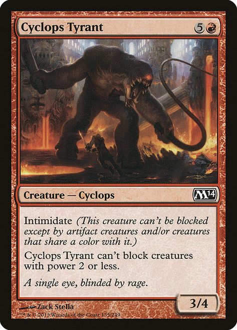 Cyclops Tyrant\nMagic 2014 Core Set\nSingle\nMagic The Gathering