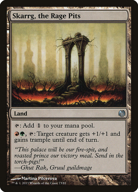 Skarrg, the Rage Pits\nDuel Decks: Heroes vs. Monsters\nSingle\nMagic The Gathering