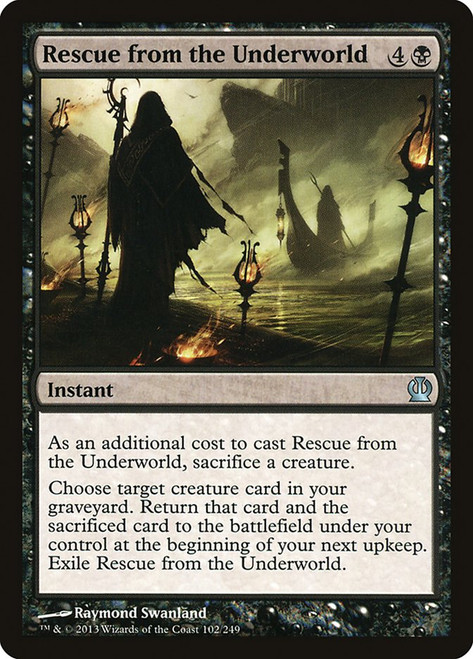 Rescue from the Underworld\nTheros\nSingle\nMagic The Gathering