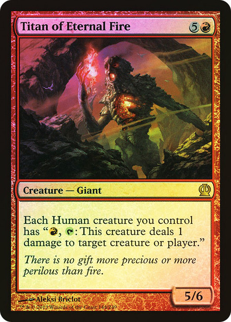 Titan of Eternal Fire\nTheros\nSingle\nMagic The Gathering