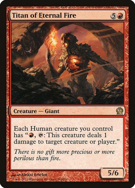 Titan of Eternal Fire\nTheros\nSingle\nMagic The Gathering