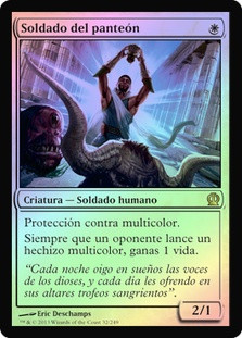 Soldier of the Pantheon
Theros (Foil) - Spanish
Single
Magic The Gathering