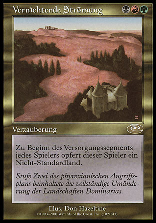 Destructive Flow
Planeshift (Foil) - German
Single
Magic The Gathering