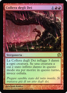 Anger of the Gods
Theros (Foil) - Italian
Single
Magic The Gathering