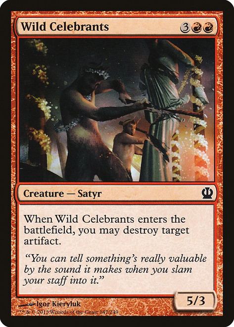 Wild Celebrants\nTheros\nSingle\nMagic The Gathering
