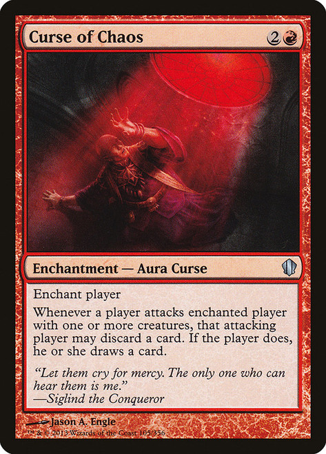 Curse of Chaos\nCommander: 2013 Edition\nSingle\nMagic The Gathering
