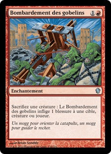 Goblin Bombardment
Commander: 2013 Edition - French
Single
Magic The Gathering