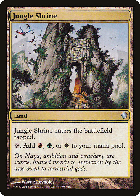 Jungle Shrine\nCommander: 2013 Edition\nSingle\nMagic The Gathering