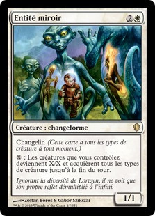 Mirror Entity
Commander: 2013 Edition - French
Single
Magic The Gathering