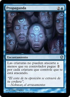 Propaganda
Commander: 2013 Edition - Spanish
Single
Magic The Gathering