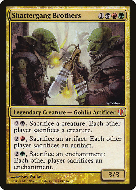 Shattergang Brothers\nCommander: 2013 Edition\nSingle\nMagic The Gathering